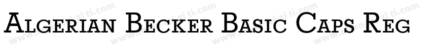 Algerian Becker Basic Caps Regular字体转换